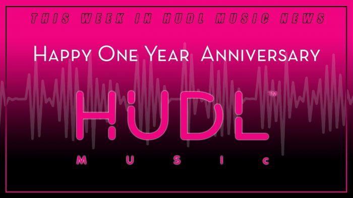 HUDL Music Celebrates Our One Year Anniversary